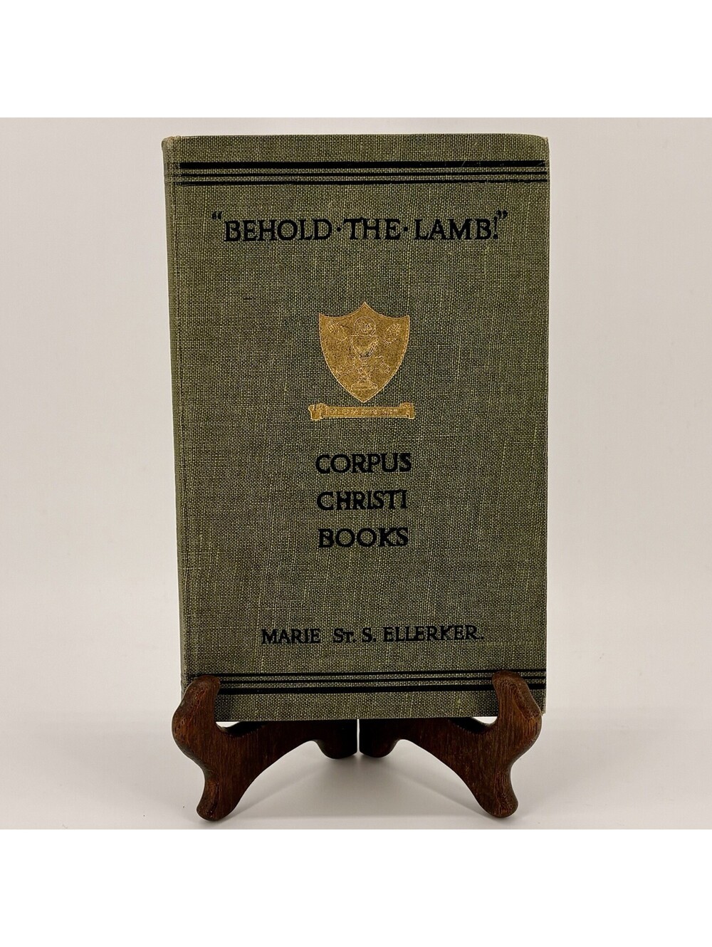 Behold the Lamb Marie Ellerker 1912 Catholic Holy Mass Antique Book 3rd Ed